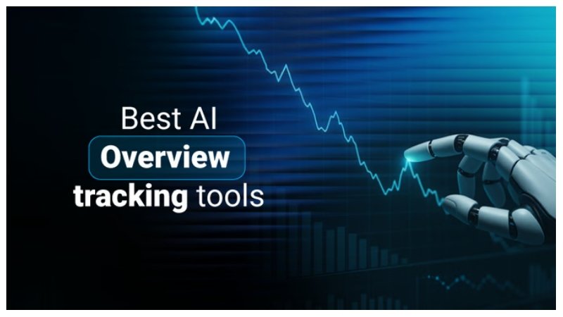 AI Overview Tracking Tools